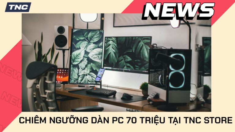 3813-dan-pc-70-trieu-tnc-store-1