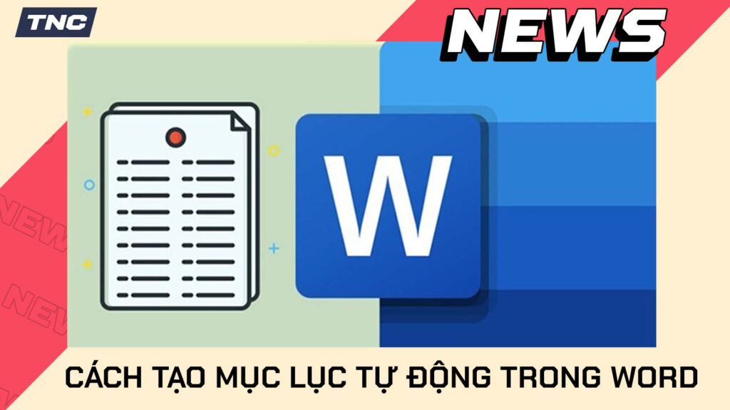 3823-cach-tao-muc-luc-tu-dong-trong-word