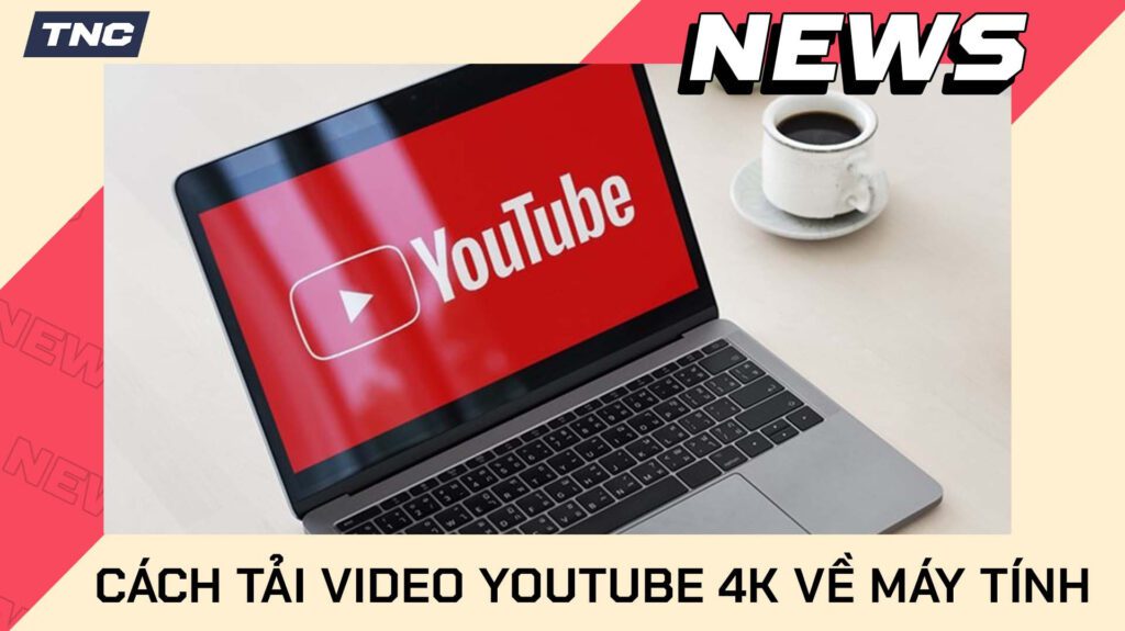 3836-cach-tai-video-youtube-4k