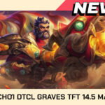 3876-dtcl-doi-hinh-graves-tft