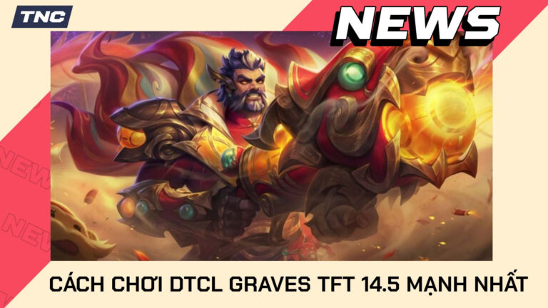 3876-dtcl-doi-hinh-graves-tft